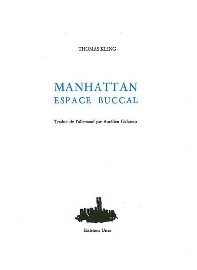 Manhattan espace buccal Edition bilingue français-anglais