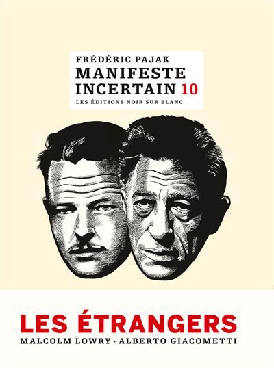 Manifeste incertain 10 Les Étrangers