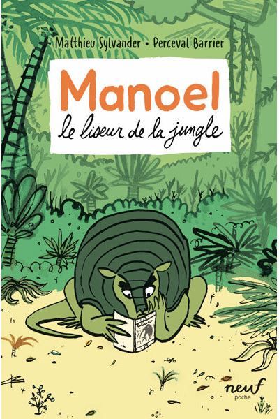 Manoel - Le liseur de la jungle