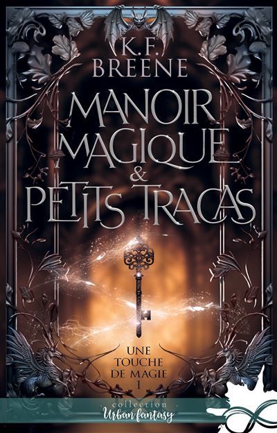 Manoir magique & petits tracas Une touche de magie, T1