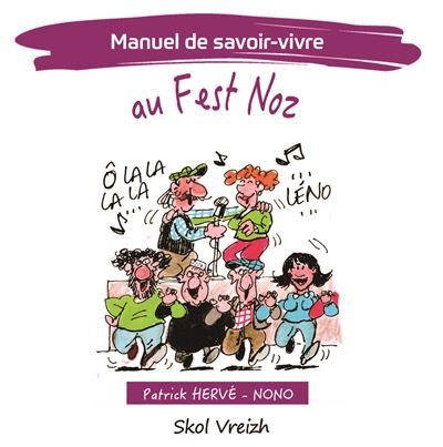 Manuel de savoir vivre… au Fest Noz