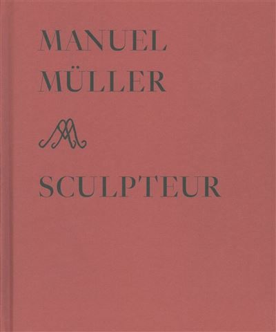 Manuel Müller Sculpteur