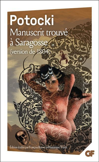Manuscrit trouvé à Saragosse (version de 1804) Edition etablie par francois rosset et dominique triaire