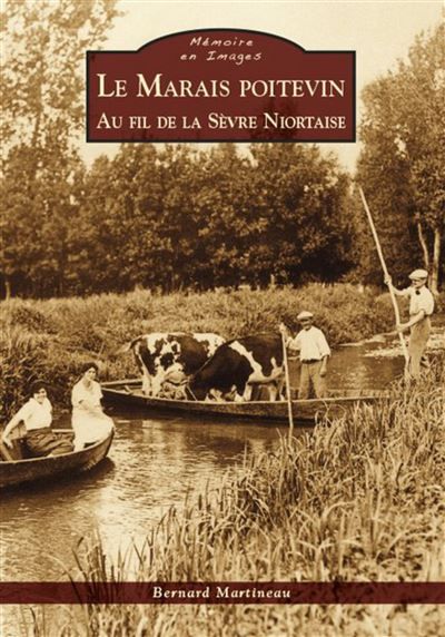 Marais poitevin (Le)
