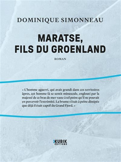 Maratse, fils du Groenland