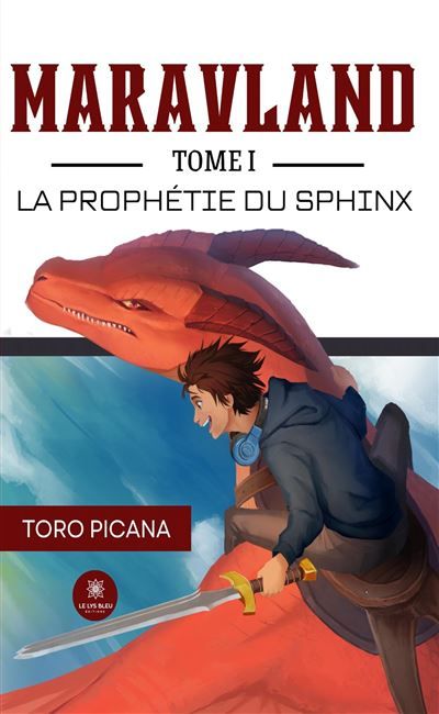 Maravland Tome I : La prophétie du sphinx