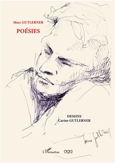 Marc Gutlerner Poésies Deuxième édition Dessins Carine Gutlerner