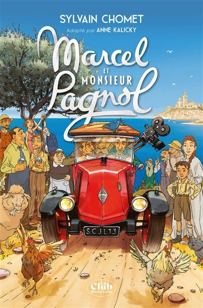 Marcel et Monsieur Pagnol