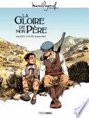 Marcel Pagnol en BD : La gloire de mon père