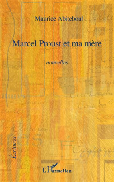 Marcel Proust et ma mère Nouvelles