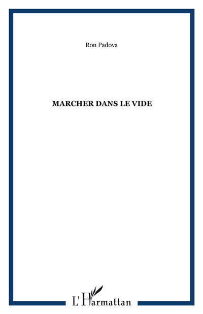 Marcher dans le vide