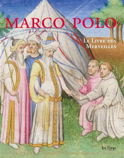 Marco polo Le livre des merveilles