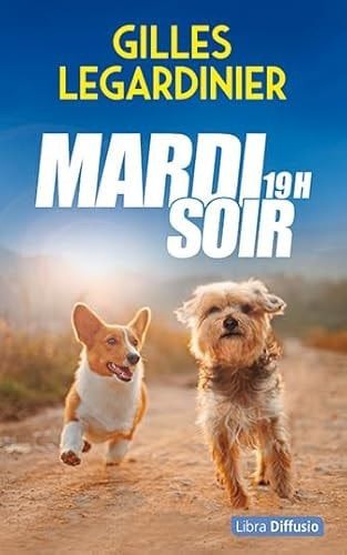 Mardi soir, 19h