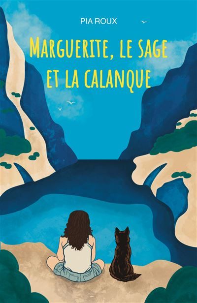 Marguerite, le sage et la calanque