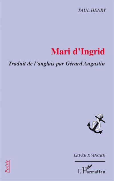 Mari d'Ingrid - Traduit de l'anglais par Gérard Augustin
