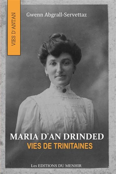 Maria d'An Drinded Vies de Trinitaines