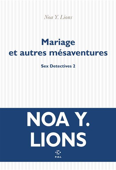 Mariage et autres mésaventures Sex Detectives