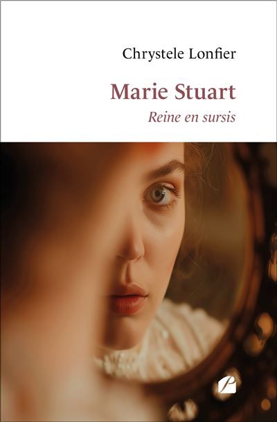 Marie Stuart Reine en sursis