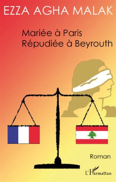Mariée à Paris Répudiée à Beyrouth