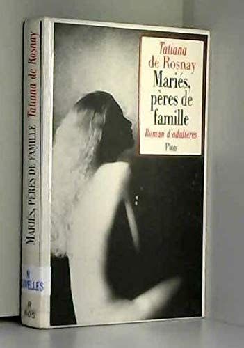 Mariés, pères de famille romans d'adultères