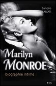 Marilyn Monroe biographie intime Biographie intime