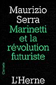 Marinetti et la revolution futuriste