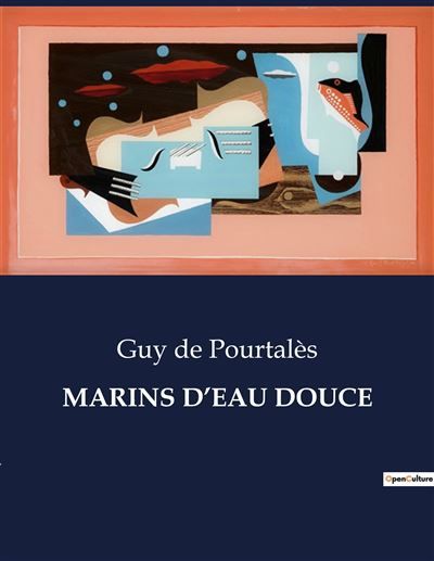 Marins d'eau douce .