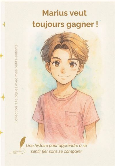 Marius veut toujours gagner ! Une histoire pour apprendre à se sentir fier sans se comparer