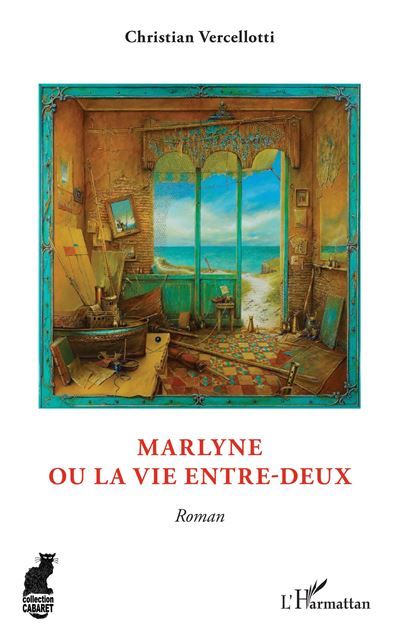 Marlyne ou La Vie entre-deux Roman