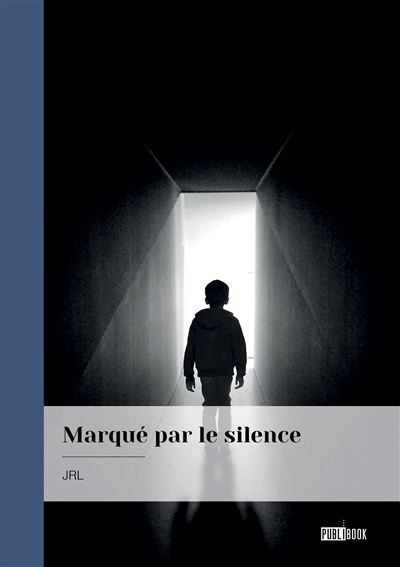 Couverture de Marque par le silence par Jrl Jrl