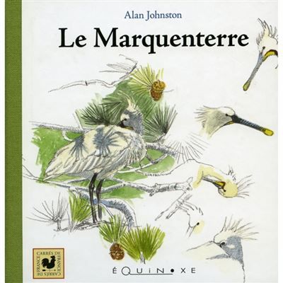 Marquenterre (la) D'une hirondelle à l'autre
