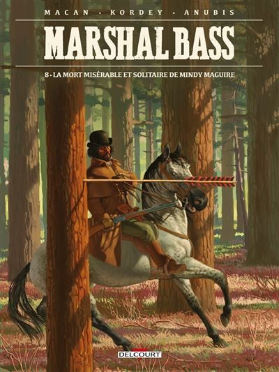 Marshal Bass T08 La Mort misérable et solitaire de Mindy Maguire
