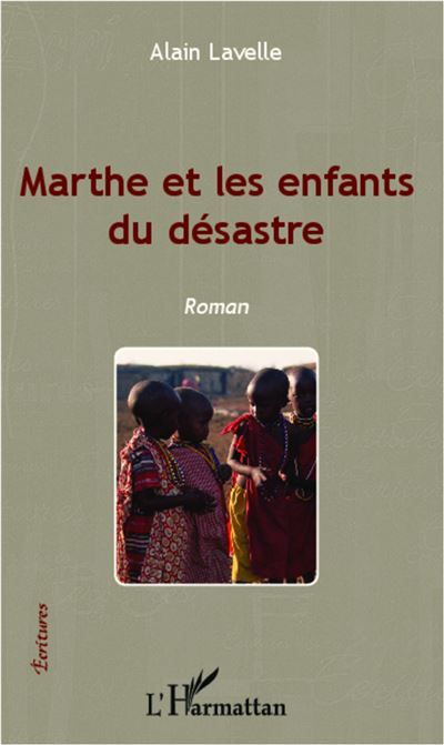 Marthe et les enfants du désastre Roman