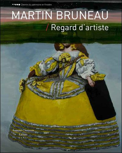 Martin Bruneau : regard d'artiste