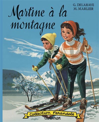 Martine fac-similé - Martine à la montagne Fac-similé