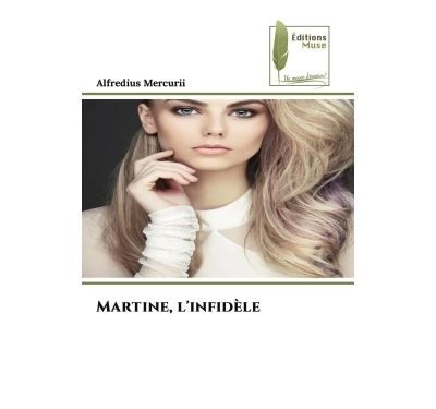 Martine, l'infidèle