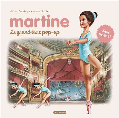 Martine - Le grand livre pop-up Livre théâtre