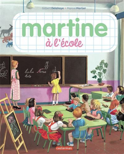 Martine, les éditions spéciales - Martine à l'école Nouvelle édition