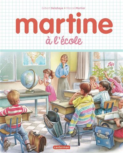 Martine, les éditions spéciales - Martine à l'école Nouvelle édition