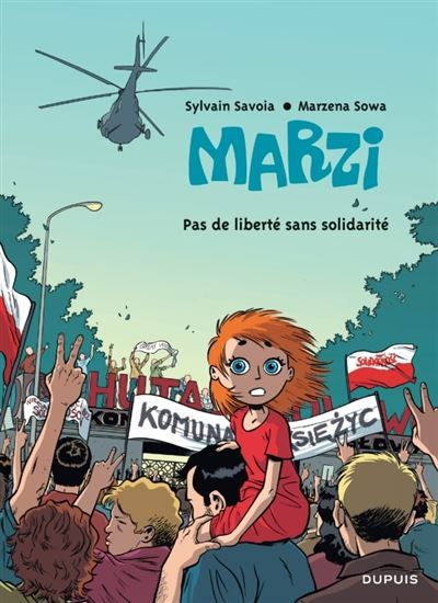 Marzi - Tome 5 - Pas de liberté sans solidarité - Sylvain Savoia