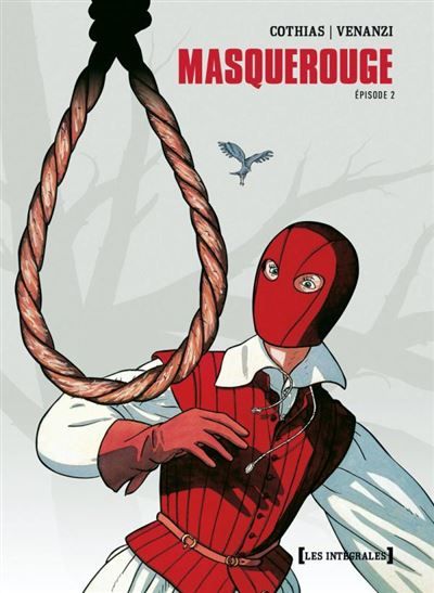 Masquerouge - Intégrale Tomes 04 à 06 Intégrale Tome 2