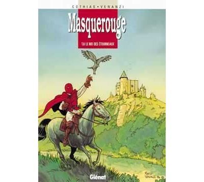 Masquerouge - Tome 06 Le Nid des étourneaux