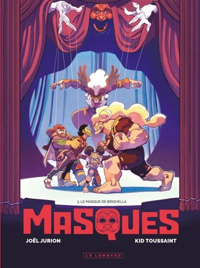 Masques - Tome 3 - Le masque de Brighella - Joël Jurion