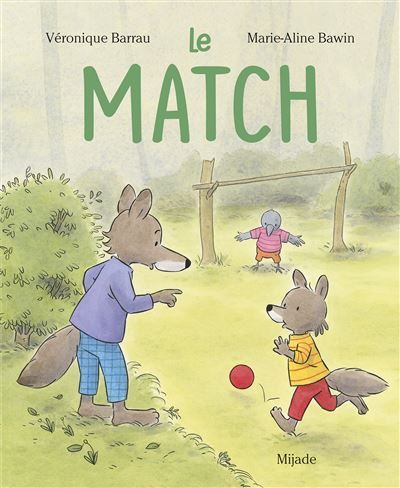 Match (Le) - Marie-Aline Bawin