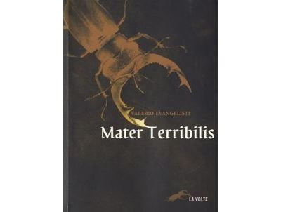 Mater terribilis