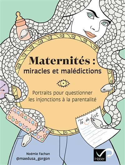 Maternités : miracles et malédictions Allergies, maladies infantiles, sommeil, digestion : 140 maux du quotidien et leurs remèdes
