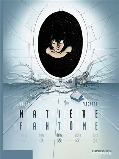 Matière Fantôme - Tome 3 - Delta - Stéphane Douay