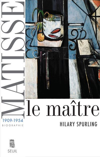 Matisse Le maître, vol. 2 (1909-1954)