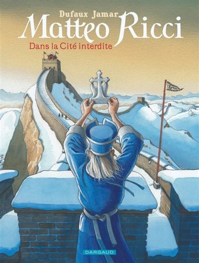 Matteo Ricci - Dans la Cité interdite - Martin Jamar