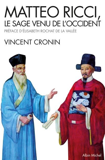 Matteo Ricci Le sage venu de l'Occident
